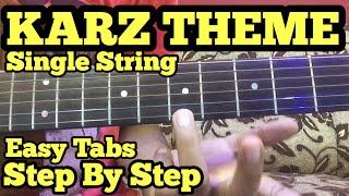 KARZ THEME Guitar Tabs/Lead Lesson | SINGLE STRING | Ek hasina thi | For Beginners