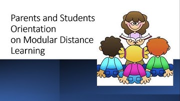 Parents and Students Orientation on Modular Distance Learning