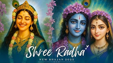 🌼 Shree Radha | Soulful Radha Krishna Bhajans 2025 | Divine Nonstop Krishna Bhakti Songs 