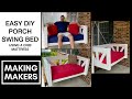 MAKE YOUR OWN PORCH SWING BED - CRIB MATTRESS EDITION