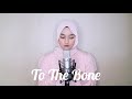 To The Bone - Pamungkas Cover By Eltasya Natasha