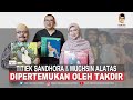 TITIEK SANDHORA & MUCHIN ALATAS DIPERTEMUKAN OLEH TAKDIR | Part 1