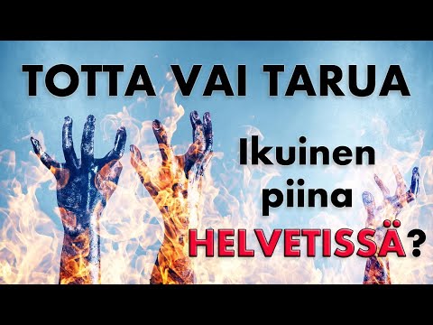 Video: Miksi helvetti liittyy tuleen?
