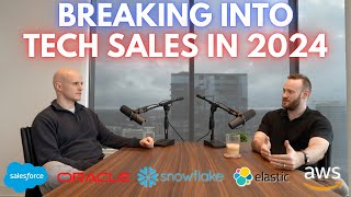 How We Would Break Into Tech Sales in 2024 | Higher Levels Podcast Episode 3