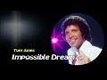 Tom Jones, Impossible Dream, with lyrics