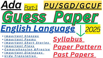 Ada Part 1 English Language| PU | SGD | GCUF |Syllabus| Paper Pattern |Guess Paper 2025 |Past Papers