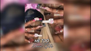 kevin gates - me too (sped up)