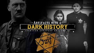 Artifacts with a Dark History | American Artifact Episode 91
