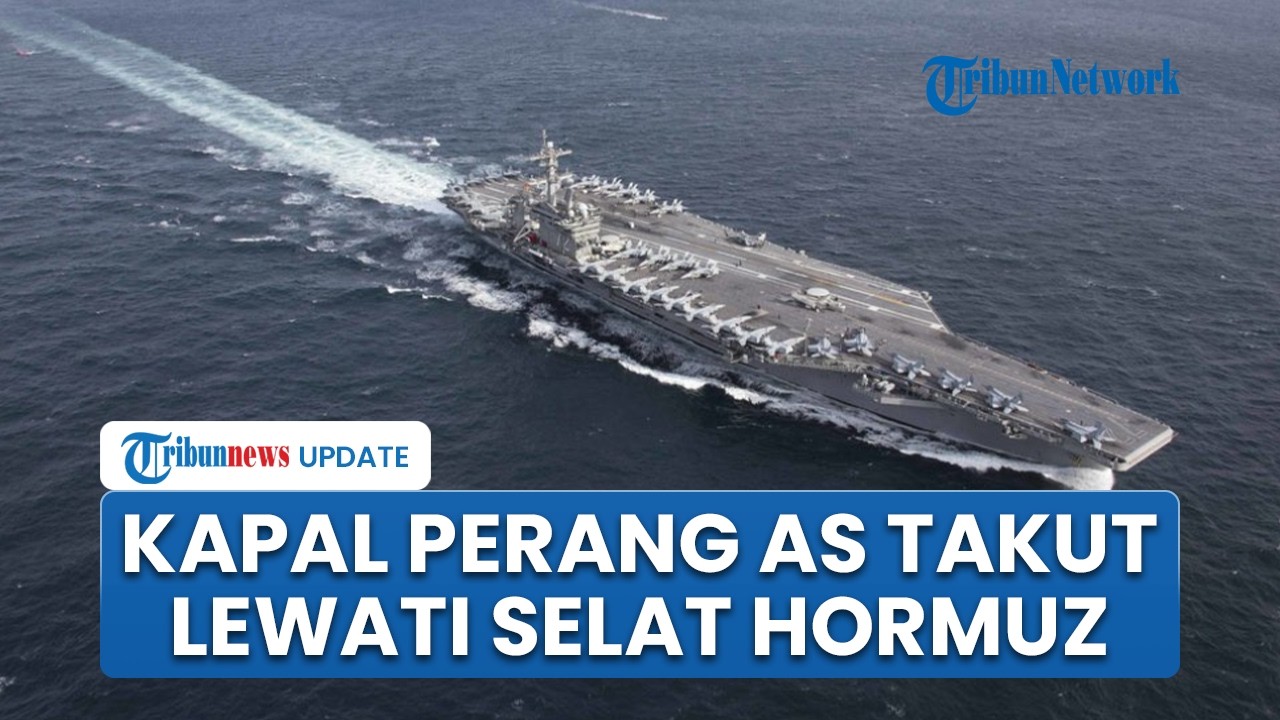 Kapal Perang AS Ketakutan Lewati Selat Hormuz, Khawatir Diserang Iran saat Kawal Kapal Minyak