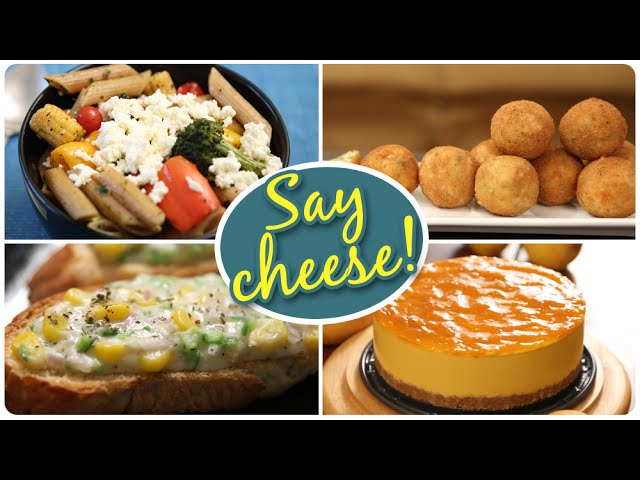 Say Cheese Special Recipes | Quick And Easy To Make Cheese Recipes | Rajshri Food