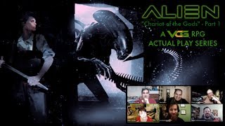 Alien RPG Actual Play “Chariot of the Gods