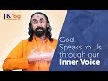 Learn How God Speaks to Us - Listen to Your Inner Voice or Conscience | Swami Mukundananda