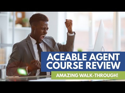 AceableAgent Review - A Complete Walk-Through Of The AceableAgent Online Real Estate Course