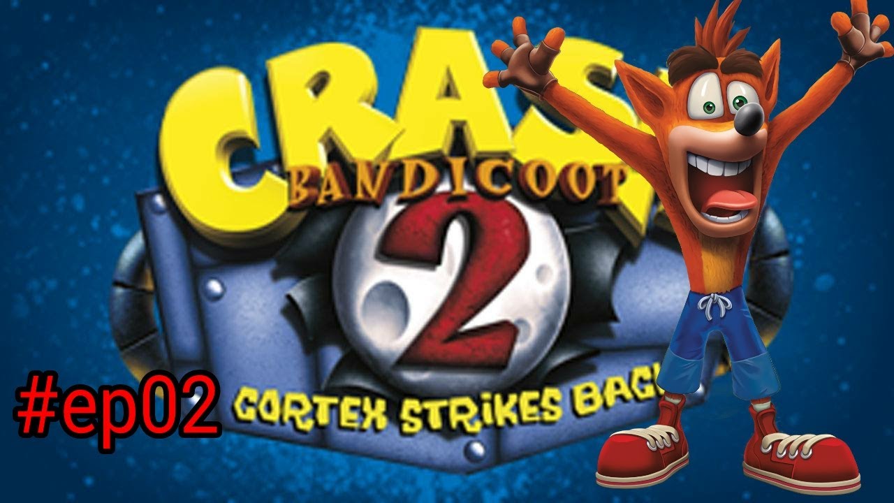 Back crash. Краш 2. Crash Bandicoot 2 ps1. Crash Bandicoot 2 Cortex Strikes back. Crash Bandicoot 2: n-Tranced.