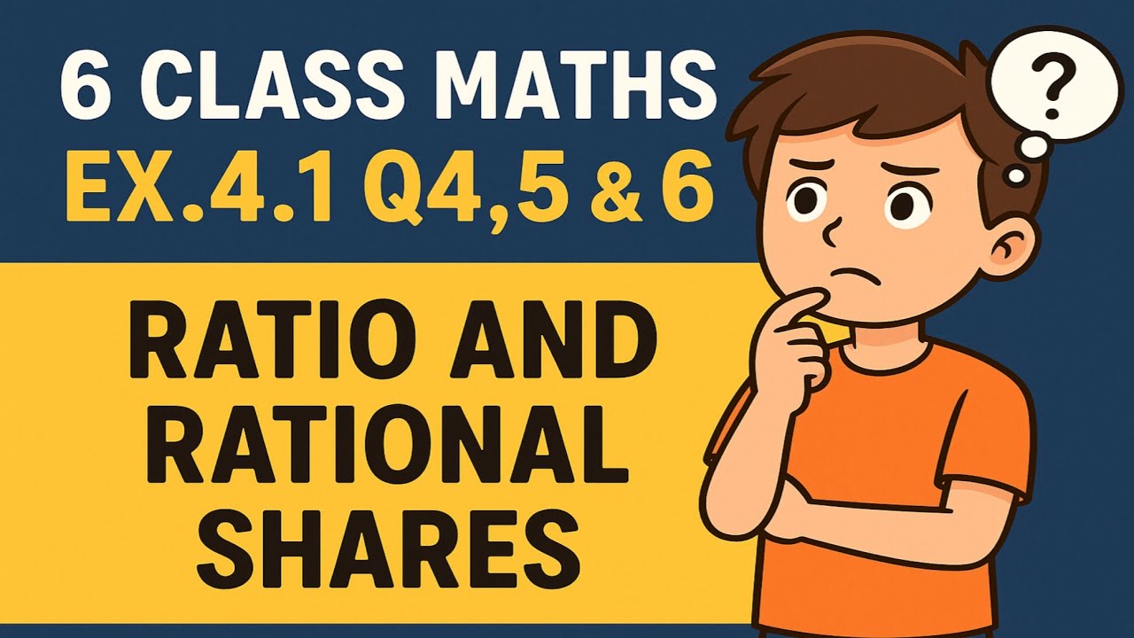 class-6-maths-ex-4-1-q4-6-ratio-rational-shares-made-easy-class-6
