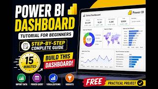 Power BI Dashboard Tutorial for Beginners | Complete Guide in 15 Minutes