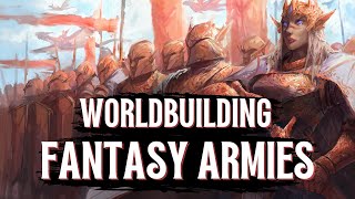 Fantasy Armies - WORLDBUILDING