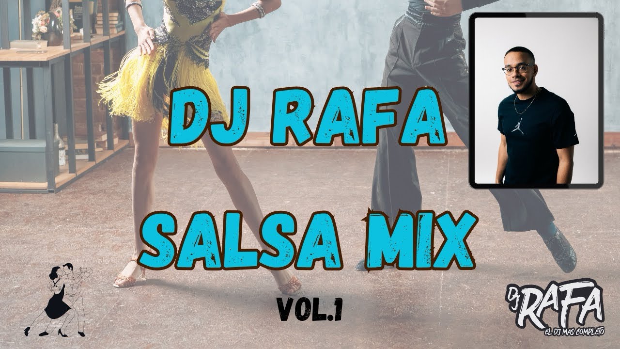 SALSA MIX VOL.1 | DJ RAFA - YouTube
