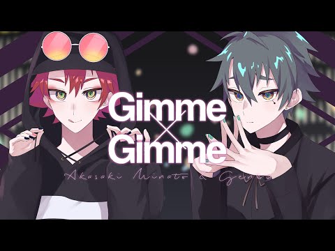 【Genbu & Akasaki Minato】Gimme×Gimme【SynthV & CeVIO COVER】