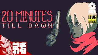 【20分間生き延びろ】弟者の「20 MINUTES TILL DAWN」【2BRO.】