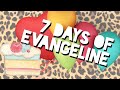 Seven days of evangeline