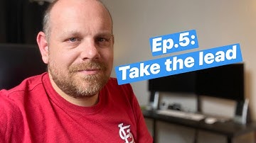 How To Become A Senior Software Engineer: Take the lead - Ep5