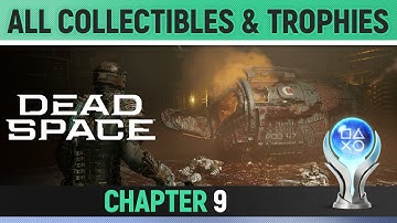 Dead Space Remake - Chapter 9: Dead on Arrival - All Collectibles & Trophies 🏆 All Logs, Nodes etc