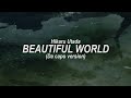 「Beautiful World (Da Capo Version)」- Evangelion 3.0 + 1.0 | English sub