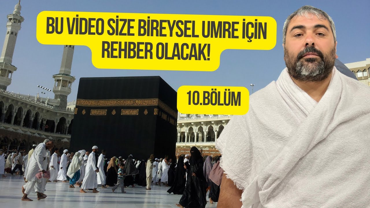 BİREYSEL UMRE YAPARKEN BU VİDEO ÇOK İŞİNİZE YARAYACAK. KENDİNİZİ KABEDE HİSSEDECEKSİNİZ! #umre #hac
