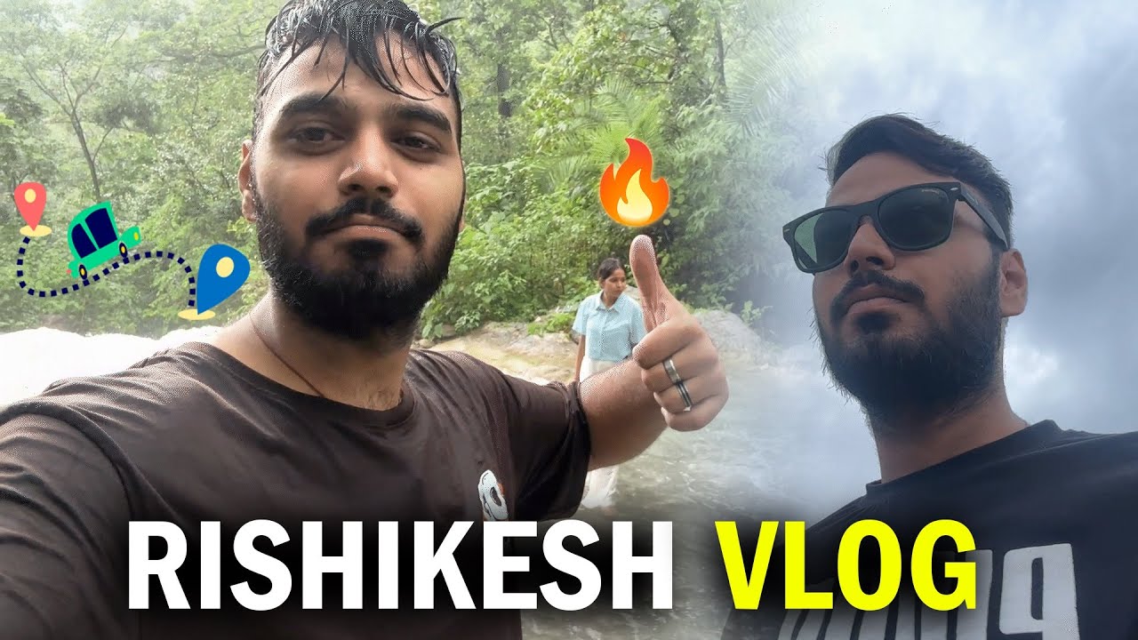 MUSSOORIE￼ TO RISHIKESH | SAHIL GUPTA VLOGS 