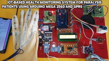 IoT-Based Health Monitoring System for Paralysis Patients Using Arduino Mega 2560 and GPRS