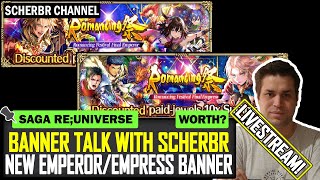 Banner Talk with ScherBR: New Emperor/Empress Banners! [Livestream]  Romancing SaGa re;UniverSe