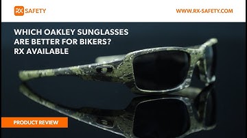 Which Oakley Sunglasses Are Better For Bikers? | RX Safety