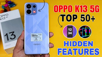 Oppo K13 5G Top 50++ Hidden Features | Oppo k13 Tips And Tricks | Oppo K13 5G
