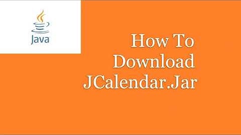 How To download Jcalendar .jar File