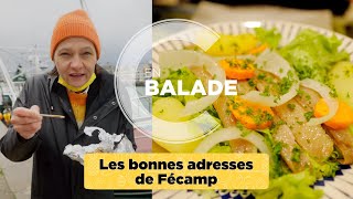 Les bonnes adresses de Fécamp