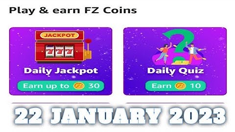 Amazon FZ Coins Quiz Answers Today|22 January 2023 | Daily Quiz Time