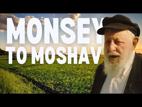 I Moved From Monsey To A Moshav In Israel