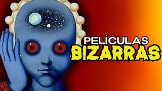 8 PELÍCULAS BIZARRAS QUE TIENES QUE VER