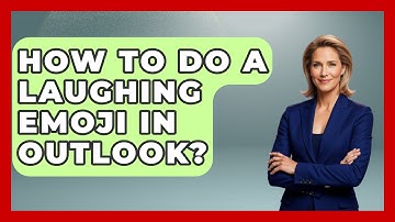 How To Do A Laughing Emoji In Outlook? - TheEmailToolbox.com