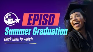 2020 EPISD Summer Graduation