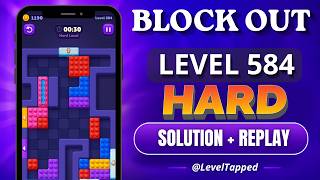 Block Out Level 584 Solution Explained ✅ | Hard Level + Replay