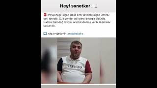 Rəşad Dağlı qətl törətdi. Allah qapını açsın şair.🤲