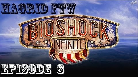 Bioshock Infinite Let