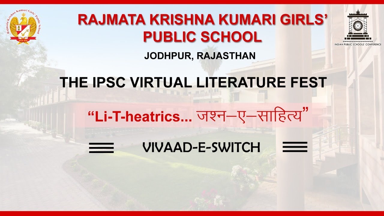 The IPSC Virtual Lit. Fest 2021 = Li - T - heatrics = Vivaad-E-Switch