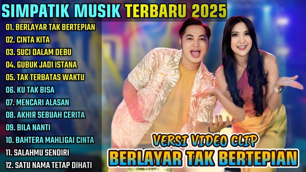 BERLAYAR TAK KETEPIAN - CINTA KITA _ SIMPATIK MUSIC ALBUM POPULER TERBARU 2025