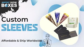 Our Custom Sleeves Boxes are a Cost-effective Branding Solution | Instant Custom Boxes