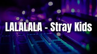 Stray Kids - 'LALALALA' Easy Lyrics Resimi
