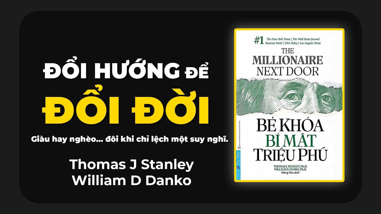 [Tóm Tắt Sách] Bẻ Khóa Bí Mật Triệu Phú – Tại sao cùng cố gắng, nhưng chỉ số ít người giàu ?