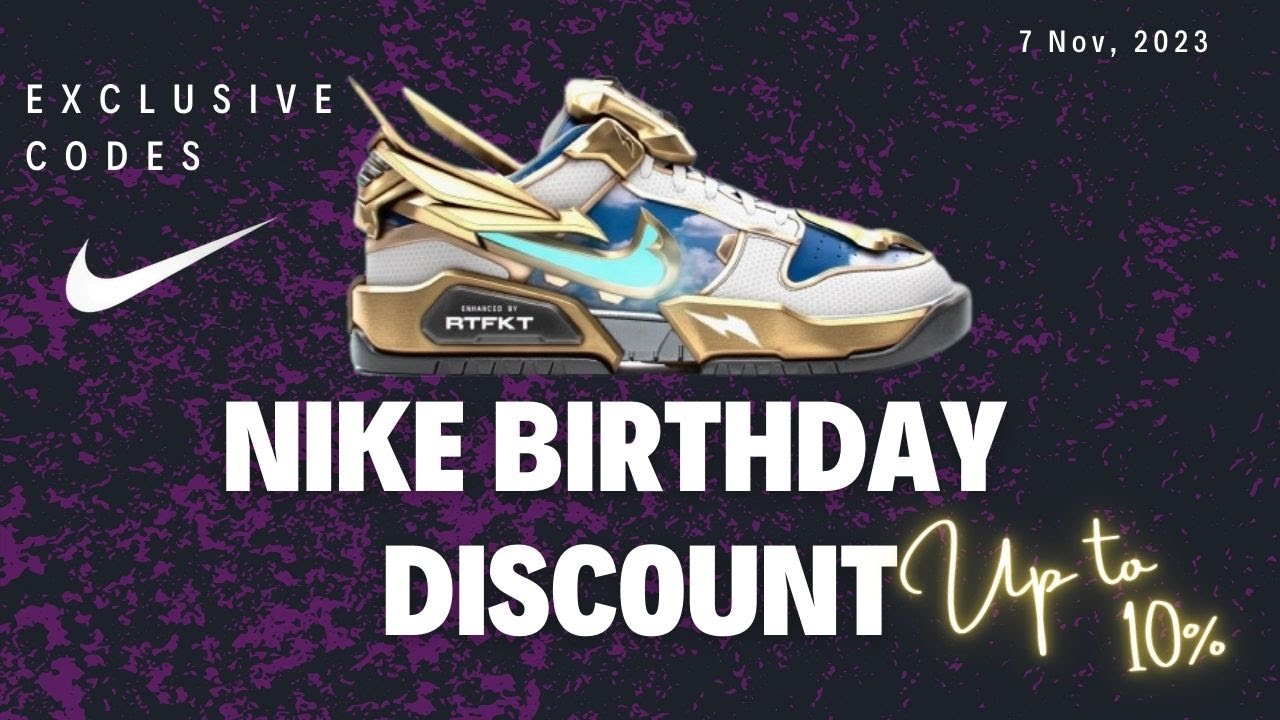 Unlocking Nike's Exclusive 10% Birthday Discount! 🎉 Savings Tips ...